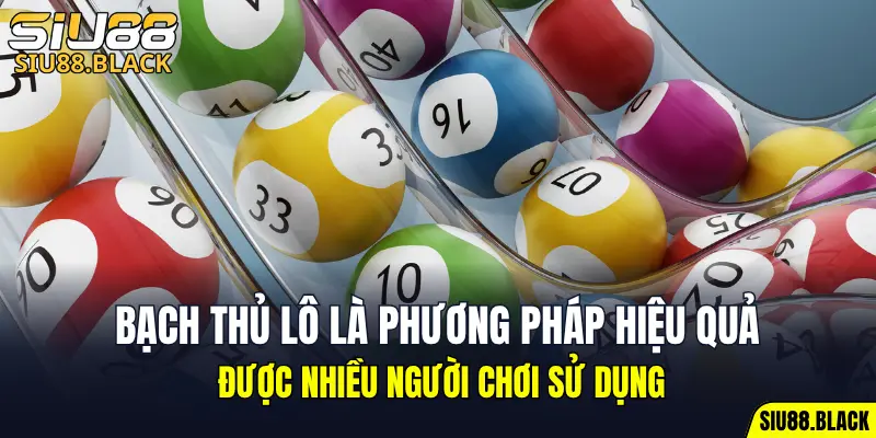 Cách Chơi Bài Uno - Hé Lộ Chiến Thuật Bất Bại Hữu Ích 6 Bạch thủ lô là phương pháp hiệu quả được nhiều người chơi sử dụng